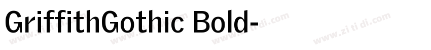 GriffithGothic Bold字体转换 GriffithGothic Bold字体转换